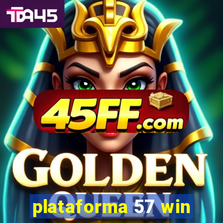 plataforma 57 win
